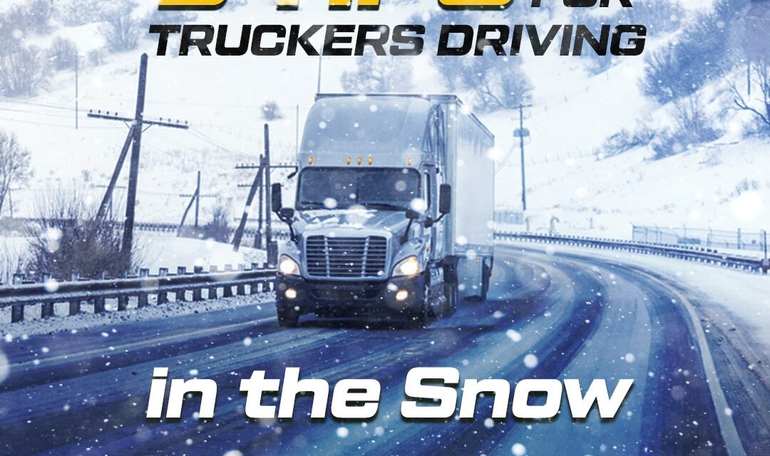 5 TIPS FOR TRUCKERS DRIVING IN THE SNOW